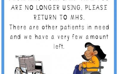 Homecare is requesting any Wheelchairs Rentals be returned you are no longer using.