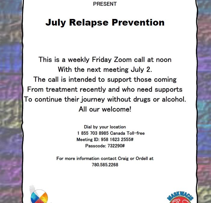 Maskwacis Counselling & Support Services: July Relapse Prevention