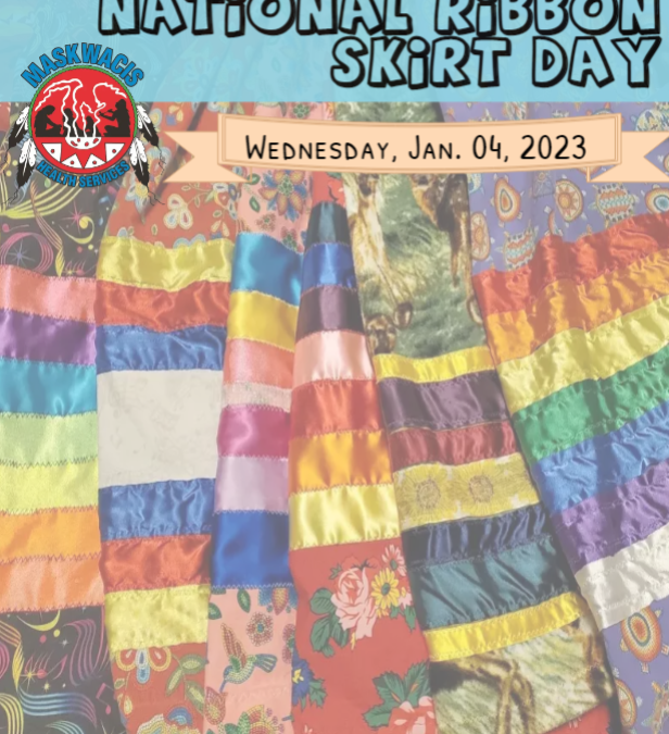 National Ribbon Skirt Day – Jan. 04, 2023
